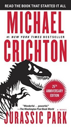 Jurassic Park (Jurassic Park #1) by Michael Crichton