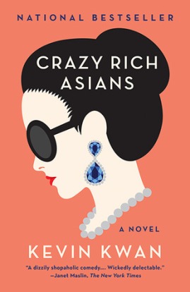 Crazy Rich Asians (Crazy Rich Asians #1) by Kevin Kwan